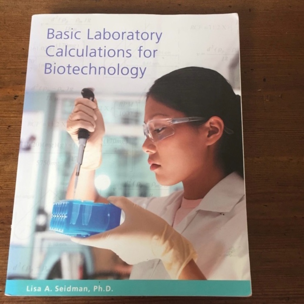 Basic Laboratory Calculations for Biotechnology